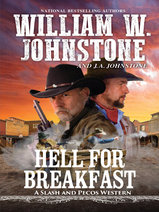 Title details for Hell for Breakfast by William W. Johnstone - Available